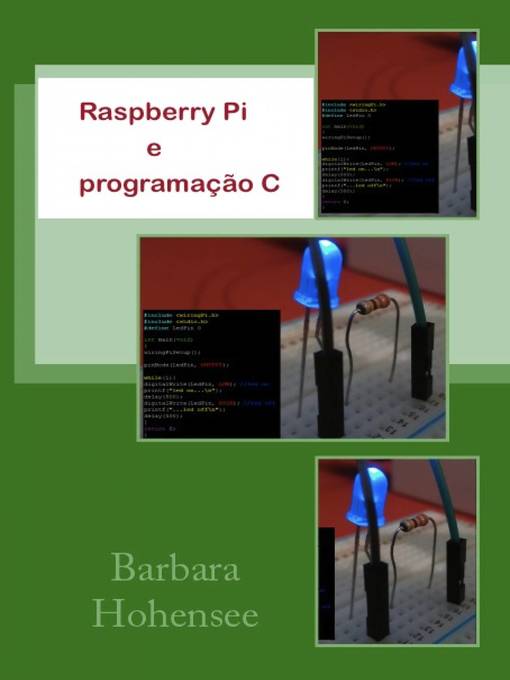 Title details for Raspberry Pi e programação C by Barbara Hohensee - Available
